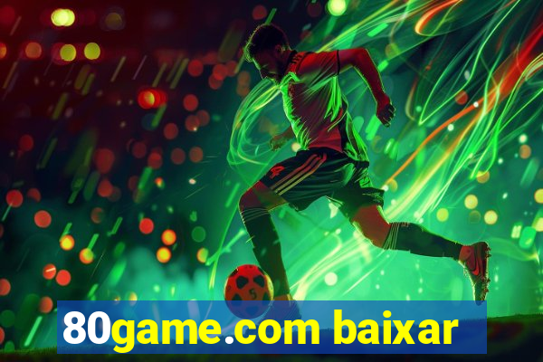 80game.com baixar